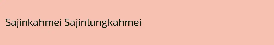 Sajinkahmei Sajinlungkahmei